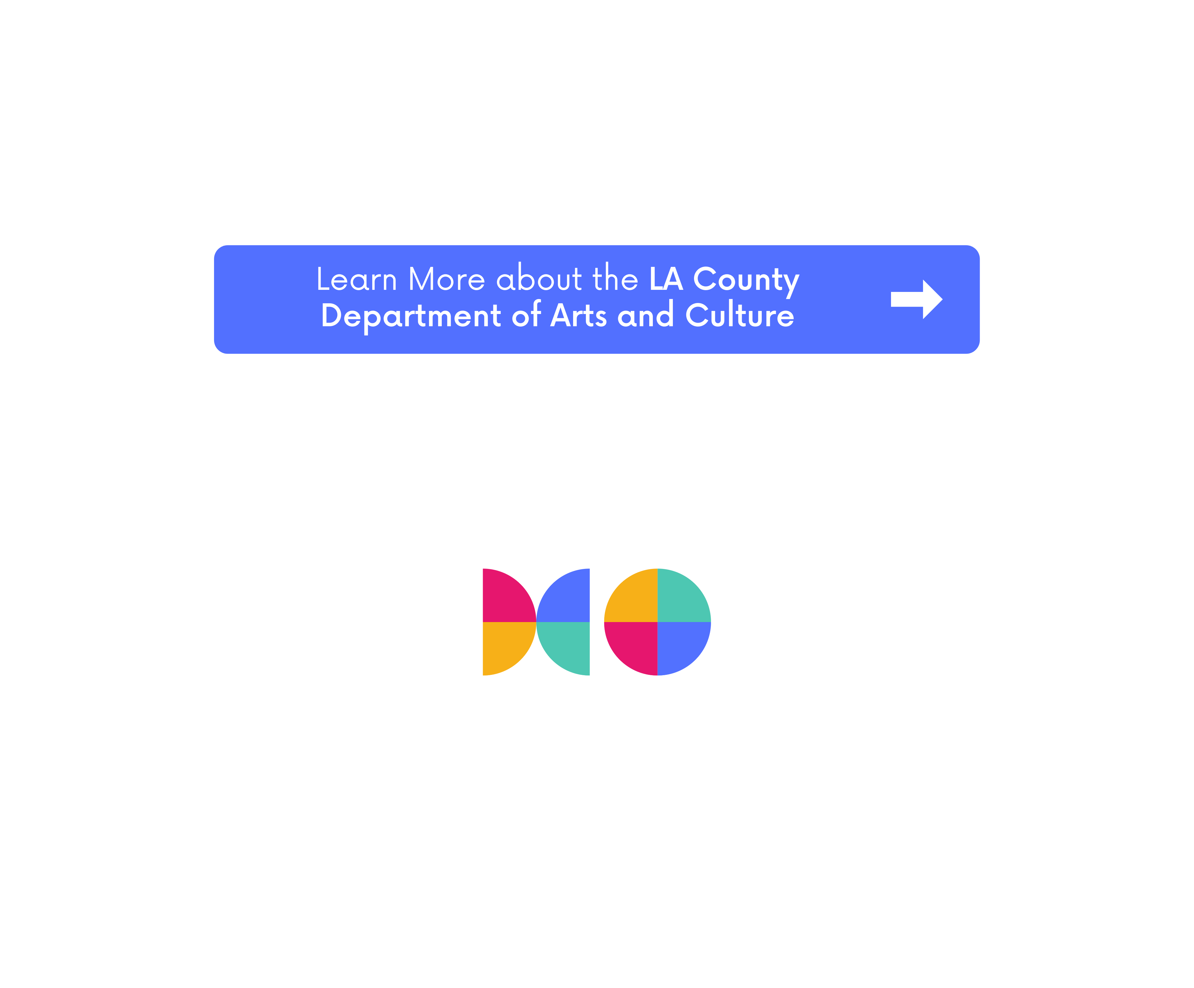 Más información sobre el Departamento de Arte y Cultura del Condado de Los Ángeles